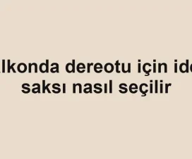 Balkonda dereotu için ideal saksı nasıl seçilir