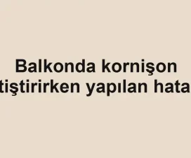Balkonda kornişon yetiştirirken yapılan hatalar