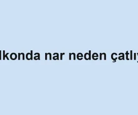 Balkonda nar neden çatlıyor